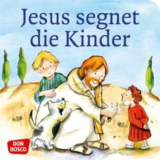 Jesus segnet die Kinder. Mini-Bilderbuch. von Susanne Brandt bei