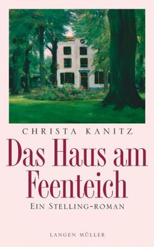 Das Haus am Feenteich von Christa Kanitz bei LovelyBooks