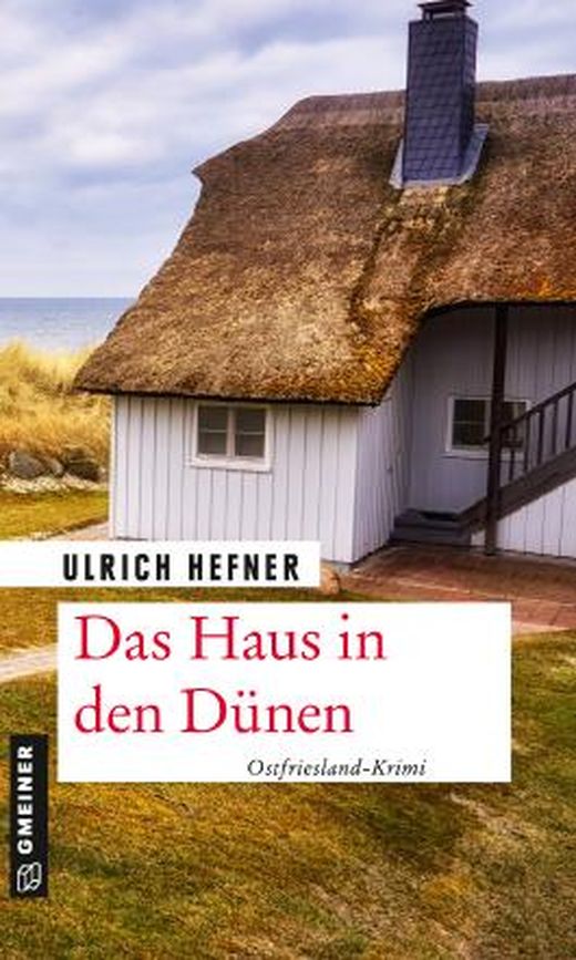 Das Haus in den Dünen von Ulrich Hefner bei LovelyBooks