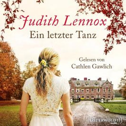 Ein letzter Tanz von Judith Lennox bei LovelyBooks (Roman)