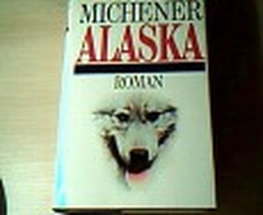 alaska michener review alaska michener review
