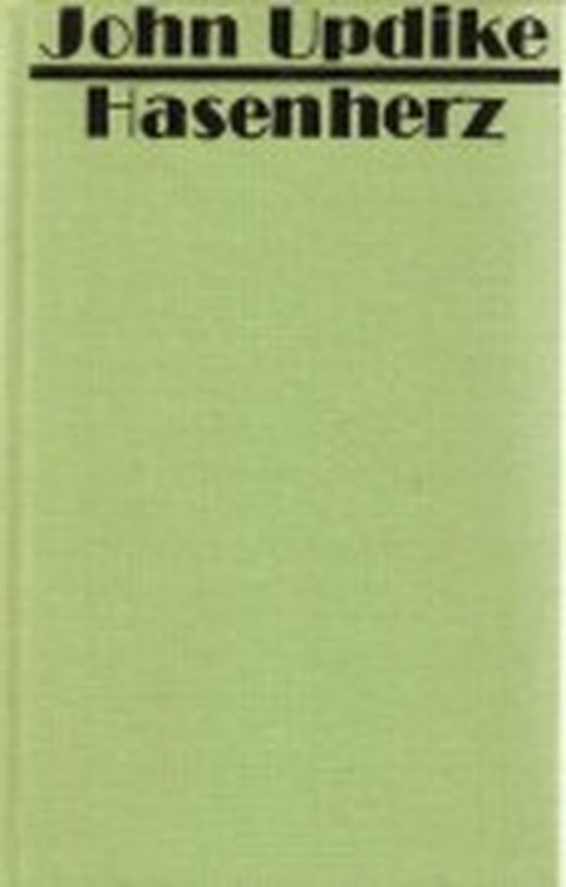 john updike hasenherz john updike hasenherz