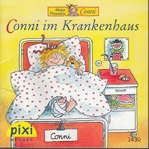 Conni im Krankenhaus - Pixi-Buch 1430 - Einzeltitel aus ...