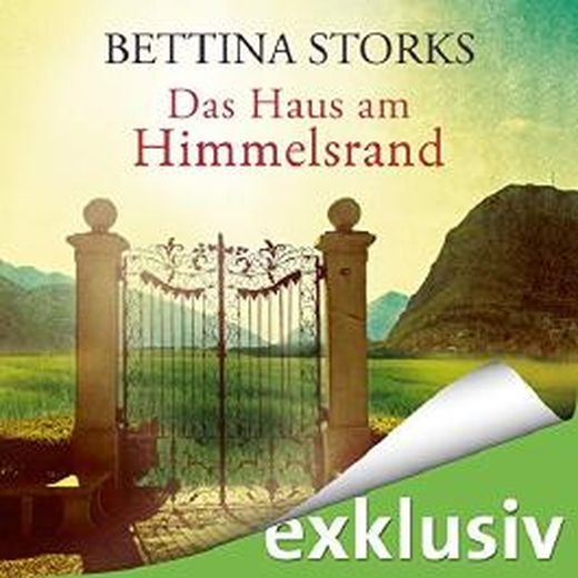 Das Haus am Himmelsrand von Bettina Storks bei LovelyBooks