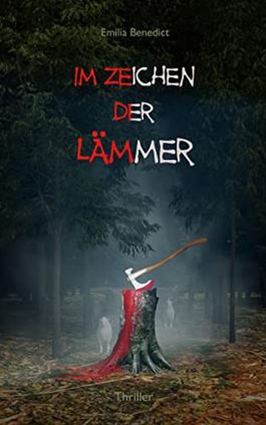 Zusammenfassung des Buches Im Zeichen der Lämmer: Psychothriller: Spannung bis zum Schluss (Ermittlung im Fall: Der Metzger