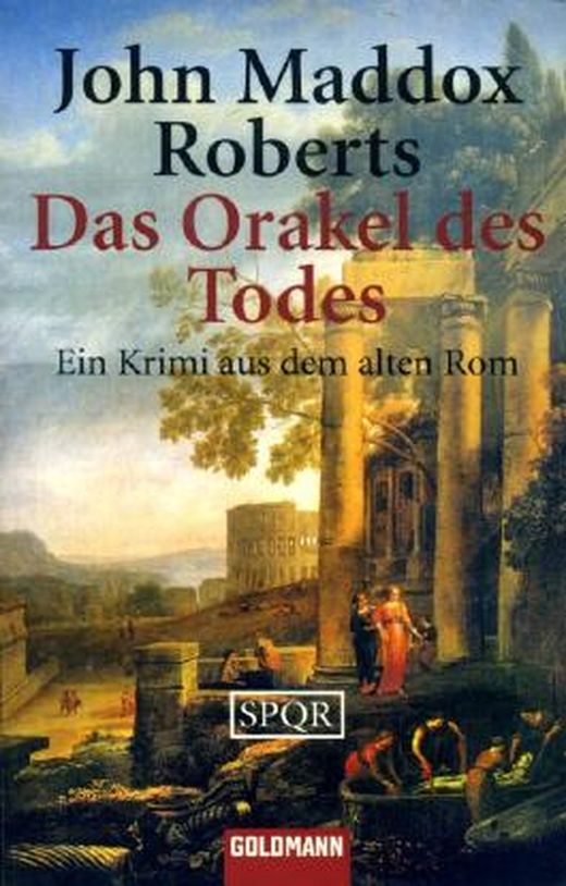 Das Orakel des Todes von John Maddox Roberts bei