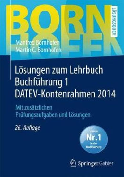 Lösungen Zum Lehrbuch Buchführung 1 DATEV-Kontenrahmen 2014: Mit ...