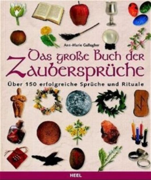 Das Große Buch Der Zaubersprüche Von Ann-Marie Gallagher Bei ...