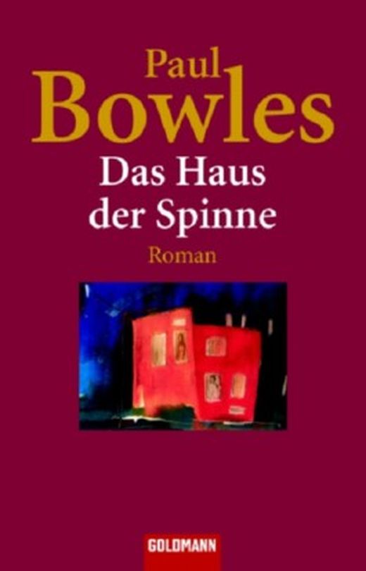 Das Haus der Spinne von Paul Bowles bei LovelyBooks (Roman)