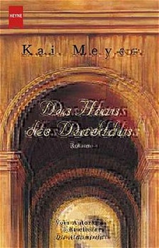 Das Haus des Daedalus von Kai Meyer bei LovelyBooks