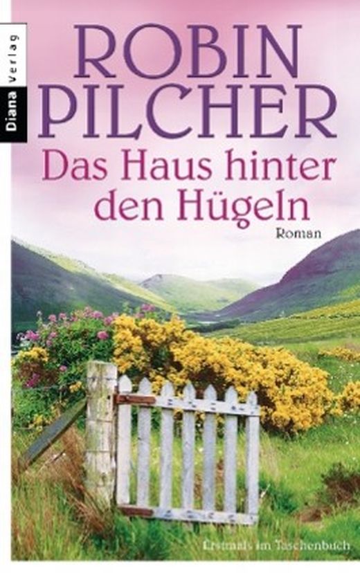 Das Haus hinter den Hügeln von Robin Pilcher bei