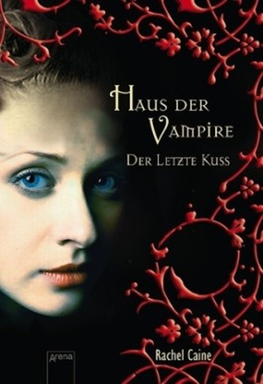 Der letzte Kuss von Rachel Caine bei LovelyBooks (Fantasy)