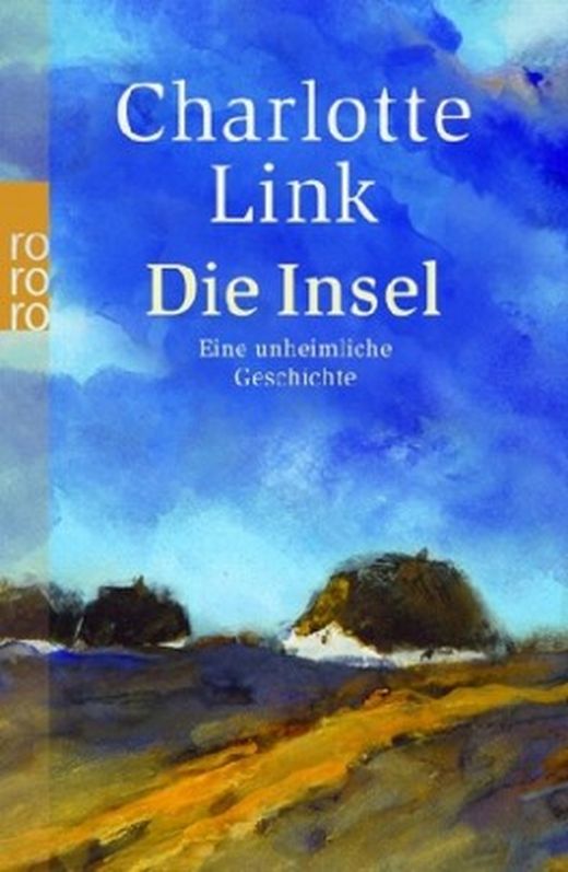 Die Insel Eine unheimliche Geschichte von Charlotte Link bei