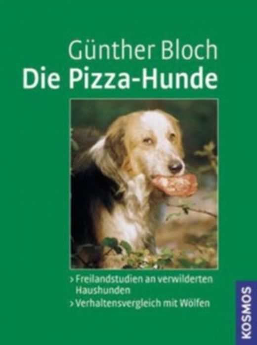 Die PizzaHunde von Günther Bloch bei LovelyBooks (Sachbuch)