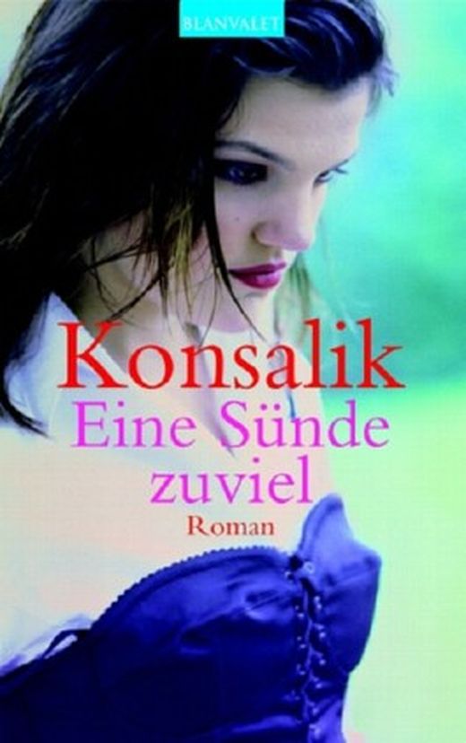 Eine Sünde Zuviel Roman Von Heinz G Konsalik Bei Lovelybooks Literatur 