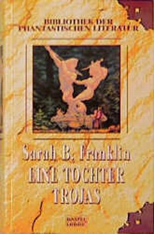 Daughter of Troy by Sarah B. Franklin