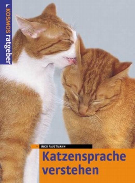 Katzensprache Verstehen Von Ingo Faustmann Bei LovelyBooks (Sachbuch)