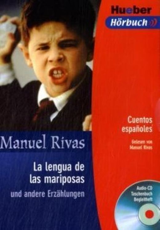 La lengua de las mariposas, Und andere Erzählungen. Text in Spanisch. Ab Level B1 1 AudioCD u