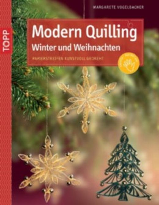 Modern Quilling Winter & Weihnachten von Margarete ...