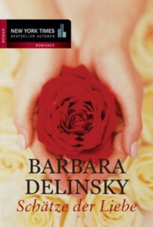 Schätze der Liebe von Barbara Delinsky bei LovelyBooks