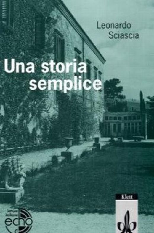 Una Storia Semplice Von Leonardo Sciascia Bei LovelyBooks (Sachbuch)