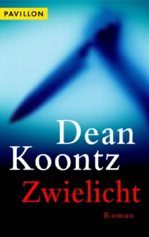 Zwielicht von Dean Koontz bei LovelyBooks (Fantasy)