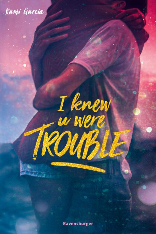 Cover des Buches "I knew you were trouble" von Kami Garcia. Teil von 5 Büchern für junge Erwachsene.