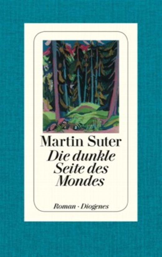 Die Dunkle Seite Des Mondes Martin Suter Die dunkle Seite des Mondes: Roman von Martin Suter bei LovelyBooks