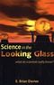 Science in the Looking Glass Cover des Buches Science in the Looking Glass (ISBN: 0198525435)