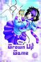 The Grown Up Game Vol. 1 Cover des Buches The Grown Up Game Vol. 1 (ISBN: 0737925286157)