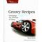 Groovy Recipes Cover des Buches Groovy Recipes (ISBN: 0978739299)