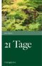 21 Tage Cover des Buches 21 Tage (ISBN: 9783850405126)