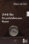 3:46 Uhr - Ein protokollarischer Roman Cover des Buches 3:46 Uhr - Ein protokollarischer Roman (ISBN: 9783942829052)
