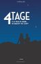 4 Tage: Ich bleib hier. Kommst Du mit? Cover des Buches 4 Tage: Ich bleib hier. Kommst Du mit? (ISBN: 9781502583154)