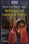 Gefangen im Land des Vaters Cover des Buches Gefangen im Land des Vaters (ISBN: 4026411114361)
