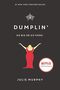 Dumplin' (Dumplin', 1, Band 1) Cover des Buches Dumplin' (Dumplin', 1, Band 1) (ISBN: 9780062327192)