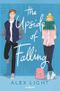 The Upside of Falling Cover des Buches The Upside of Falling (ISBN: 9780062918055)