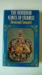Bourbon Kings of France Cover des Buches Bourbon Kings of France (ISBN: 9780094600805)