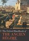 The Oxford Handbook of the Ancien Regime (Oxford Handbooks) Cover des Buches The Oxford Handbook of the Ancien Regime (Oxford Handbooks) (ISBN: 9780198713616)