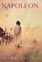 Napoleon Cover des Buches Napoleon (ISBN: 9780224040723)