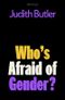 Who's Afraid of Gender? Cover des Buches Who's Afraid of Gender? (ISBN: 9780241595824)