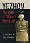 Yezhov: The Rise of Stalin's "Iron Fist" (Portraits of Revolution) Cover des Buches Yezhov: The Rise of Stalin's "Iron Fist" (Portraits of Revolution) (ISBN: 9780300092059)
