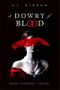 A Dowry of Blood Cover des Buches A Dowry of Blood (ISBN: 9780356519289)
