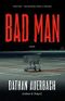 Bad Man (Blumhouse Books) Cover des Buches Bad Man (Blumhouse Books) (ISBN: 9780525435266)