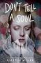Don't Tell a Soul Cover des Buches Don't Tell a Soul (ISBN: 9780525581208)