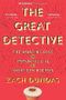 The Great Detective: The Amazing Rise and Immortal Life of Sherlock Holmes Cover des Buches The Great Detective: The Amazing Rise and Immortal Life of Sherlock Holmes (ISBN: 9780544705210)
