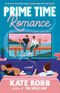 Prime Time Romance: A Novel (Dial Delights) Cover des Buches Prime Time Romance: A Novel (Dial Delights) (ISBN: 9780593596555)