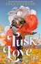 Tusk Love (Critical Role) Cover des Buches Tusk Love (Critical Role) (ISBN: 9780593874264)