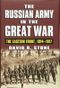 The Russian Army in the Great War: The Eastern Front, 1914-1917 (Modern War Studies) Cover des Buches The Russian Army in the Great War: The Eastern Front, 1914-1917 (Modern War Studies) (ISBN: 9780700620951)