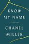 Know My Name: A Memoir Cover des Buches Know My Name: A Memoir (ISBN: 9780735223707)